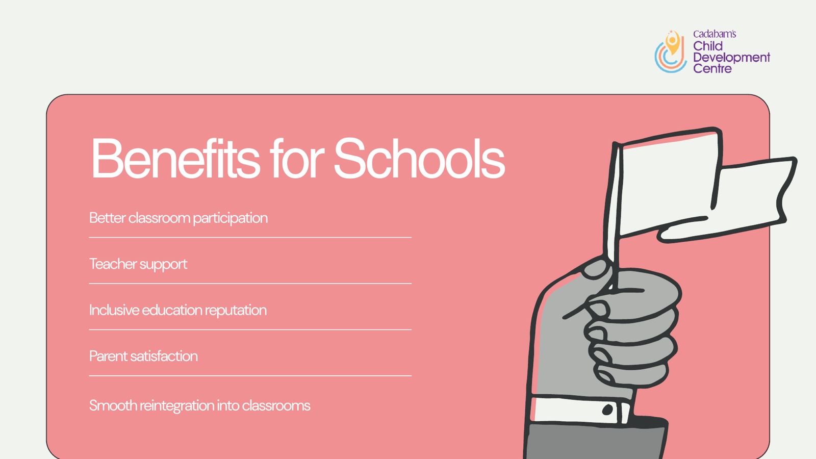Benefits for schools Benefits for schools